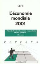 Couverture du livre « Economie Mondiale 2001 » de Decouverte aux éditions La Decouverte