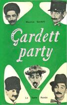 Couverture du livre « Gardett-party » de Gardett Maurice aux éditions Table Ronde