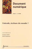 Couverture du livre « Unicode t.6 ; écriture du monde (document numérique ; n°3-4) » de Jacques André aux éditions Hermes Science Publications