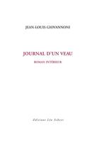 Couverture du livre « Journal d'un veau » de Jean-Louis Giovannoni aux éditions Leo Scheer