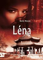 Couverture du livre « Léna » de Boris Noyer aux éditions Benevent