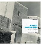 Couverture du livre « Raoul Hausmann après Dada » de Cecile Bargues aux éditions Mardaga Pierre
