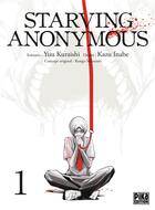 Couverture du livre « Starving anonymous Tome 1 » de Yu Kuraishi et Kazu Inabe aux éditions Pika