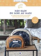 Couverture du livre « Mes sacs du mini au maxi : 10 créations pour explorer les tailles et les styles » de Helene Gombaud aux éditions Creapassions.com