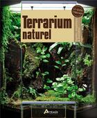 Couverture du livre « Terrarium naturel » de Philip Purser aux éditions Artemis