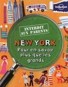 Couverture du livre « New York ; pour en savoir plus que les grands (2e édition) » de Klay Lamprell aux éditions Lonely Planet France