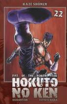 Couverture du livre « Hokuto no Ken : Fist of the north star Tome 22 » de Buronson et Tetsuo Hara aux éditions Kaze