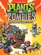 Couverture du livre « Plants vs zombies Tome 2 : le temps de l'apocalypse ! » de Paul Tobin et Ron Chan aux éditions Jungle