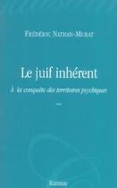 Couverture du livre « Le juif inherent » de Nathan Murat/Fr aux éditions Ramsay