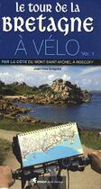 Couverture du livre « Tour de la Bretagne à vélo t.1 » de Jean-Yves Gregoire aux éditions Rando