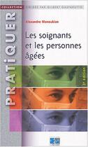 Couverture du livre « Les soignants et les personnes agees 3eme edition (3e édition) » de Editions Lamarre aux éditions Lamarre