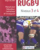 Couverture du livre « Rugby ; niveaux 3 et 4 ; manuel pour l'educateur, l'entraineur et l'enseignant » de Serge Collinet aux éditions Amphora