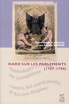 Couverture du livre « Haro sur les parlements, 1787-1790 » de Frederic Bidouze aux éditions Classiques Garnier