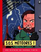 Couverture du livre « Blake et Mortimer Tome 8 : S.O.S. météores » de Edgar Pierre Jacobs aux éditions Blake Et Mortimer