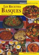 Couverture du livre « Les recettes basques » de Sylvianne Leveille aux éditions Gisserot