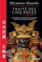 Couverture du livre « Traité des cinq roues et autres écrits » de Miyamoto Musashi aux éditions Nuinui
