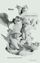 Couverture du livre « Rosa » de Thomas Harlan aux éditions L'arachneen