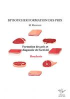 Couverture du livre « BP BOUCHER FORMATION DES PRIX » de Rhezrani M. aux éditions Thebookedition.com