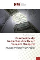 Couverture du livre « Comptabilite des transactions libellees en monnaies etrangeres » de Katuka Theophile aux éditions Editions Universitaires Europeennes