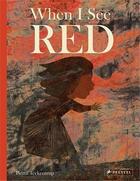 Couverture du livre « When i see red » de Britta Teckentrup aux éditions Prestel