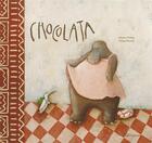 Couverture du livre « Chocolata » de Helga Bansch et Marisa Nunez aux éditions Oqo