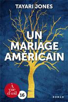 Couverture du livre « Un mariage américain » de Tayari Jones aux éditions A Vue D'oeil