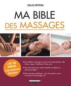 Couverture du livre « Ma bible des massages » de Galya Ortega aux éditions Leduc