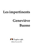 Couverture du livre « Les impertinents » de Genevieve Buono aux éditions Tangerine Nights