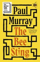 Couverture du livre « THE BEE STING - LONGLISTED FOR THE BOOKER PRIZE 2023 » de Paul Murray aux éditions Hamish Hamilton