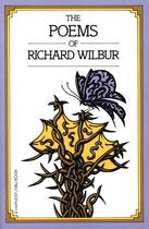 Couverture du livre « Poems Of Richard Wilbur » de Richard Wilbur aux éditions Houghton Mifflin Harcourt