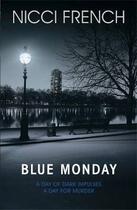 Couverture du livre « Blue Monday » de Nicci French aux éditions Michael Joseph