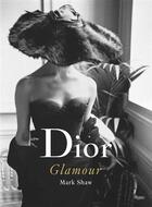 Couverture du livre « Dior glamour » de Mark Shaw aux éditions Rizzoli Fr
