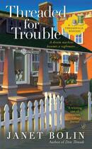 Couverture du livre « Threaded for Trouble » de Bolin Janet aux éditions Penguin Group Us