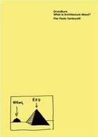 Couverture du livre « Grundkurs: what is architecture about? » de Pier Paolo Tamburell aux éditions Mack Books