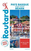 Couverture du livre « Guide du Routard : Pays basque (France, Espagne), Béarn (édition 2022/2023) » de Collectif Hachette aux éditions Hachette Tourisme
