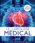 Couverture du livre « Le Larousse médical » de  aux éditions Larousse