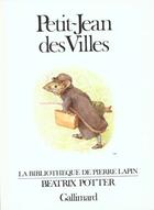 Couverture du livre « Petit-jean des villes » de Beatrix Potter aux éditions Gallimard-jeunesse