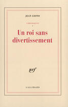 Couverture du livre « Un roi sans divertissement » de Jean Giono aux éditions Gallimard