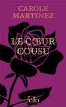 Couverture du livre « Le coeur cousu » de Carole Martinez aux éditions Folio