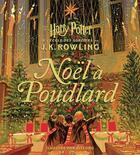 Couverture du livre « Noël à Poudlard » de J. K. Rowling aux éditions Gallimard-jeunesse