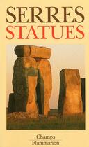 Couverture du livre « Statues - le second livre des fondations » de Michel Serres aux éditions Flammarion