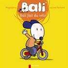 Couverture du livre « Bali fait du velo » de Magdalena aux éditions Pere Castor