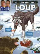 Couverture du livre « Crée ton aventure ! loup » de Deny/Mussat aux éditions Nathan