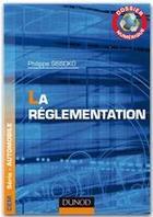Couverture du livre « La réglementation (secteur Automobile) ; dossier numérique » de Philippe Sissoko aux éditions Dunod