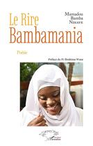 Couverture du livre « Le rire bambamania » de Mamadou Bamba Ndiaye aux éditions L'harmattan