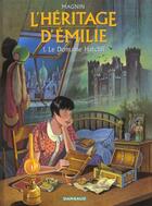 Couverture du livre « L'héritage d'Emilie Tome 1 : Le domaine Hatcliff » de Florence Magnin aux éditions Dargaud