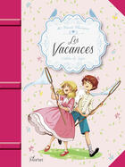 Couverture du livre « Les vacances » de Ariane Delrieu et Sophie De Segur aux éditions Fleurus
