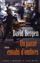 Couverture du livre « Un passé envahi d'ombres » de Bergen-D aux éditions Albin Michel