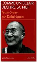 Couverture du livre « Comme un éclair déchire la nuit » de Dalai-Lama aux éditions Albin Michel