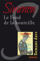 Couverture du livre « Le fond de la bouteille » de Georges Simenon aux éditions Omnibus